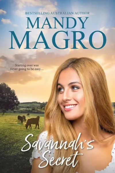 Cover featuring Mandy Magro, with text: "Savannah's Secret" and "Starting over was never going to be easy..."